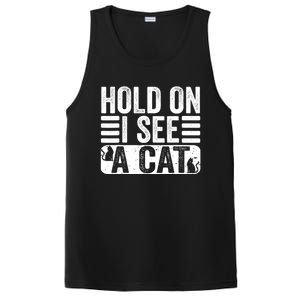 Hold On I See A Cat Funny Cat Lovers Sarcastic Saying PosiCharge Competitor Tank