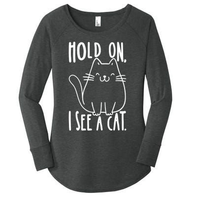 Hold On I See A Cat Funny Cat Kitten For Women Gifts Cat Mom Women's Perfect Tri Tunic Long Sleeve Shirt