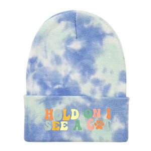 Hold On I See A Cat Funny Cat Lovers Sayings Valentines Day Tie Dye 12in Knit Beanie