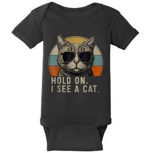 Hold On I See A Cat Funny Cat Shirts For Women , Cat Dad Baby Bodysuit