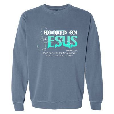 Hooked On Jesus Funny Fishing Garment-Dyed Sweatshirt