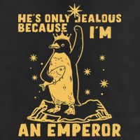 Hes Only Jealous Because Im An Emperor Penguin Garment-Dyed Fleece Hoodie