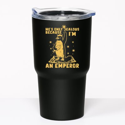 Hes Only Jealous Because Im An Emperor Penguin Tumbler