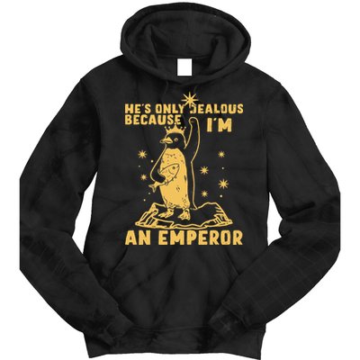 Hes Only Jealous Because Im An Emperor Penguin Tie Dye Hoodie