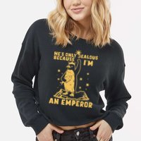 Hes Only Jealous Because Im An Emperor Penguin Cropped Pullover Crew