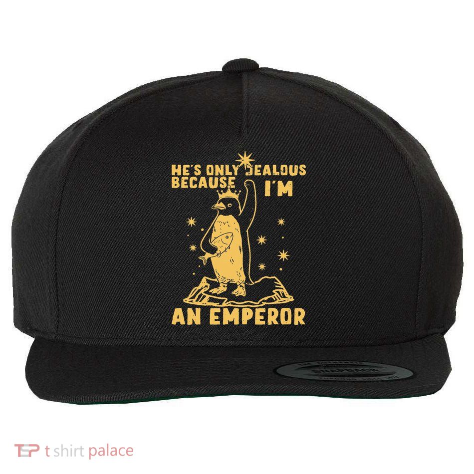 Hes Only Jealous Because Im An Emperor Penguin Wool Snapback Cap