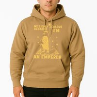 Hes Only Jealous Because Im An Emperor Penguin Hoodie