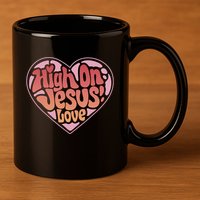 High On Jesus Love Heart Christian 11oz C Handle Ceramic Mug