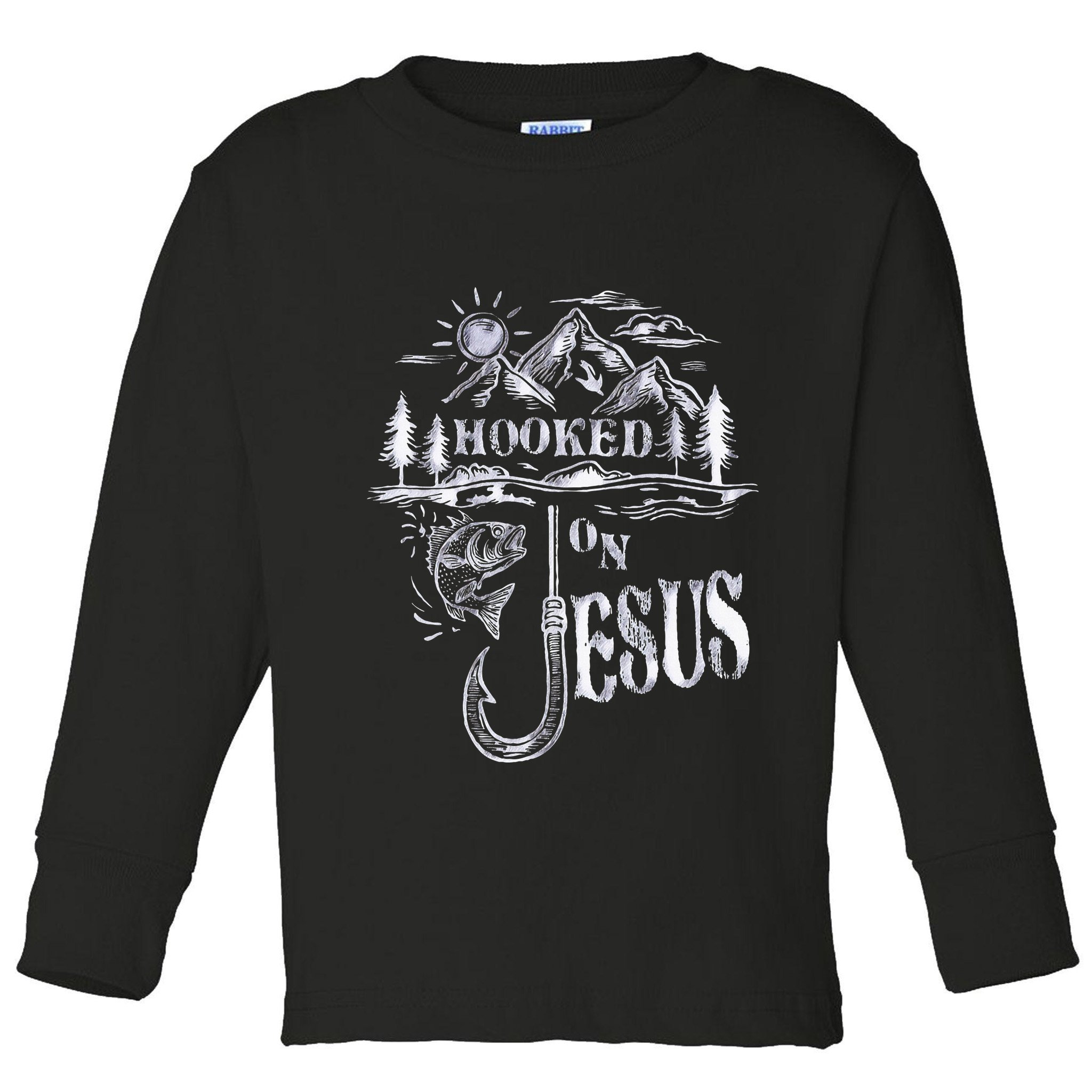 Hooked On Jesus Christ Faith Hope Love Religious Toddler Long Sleeve Shirt