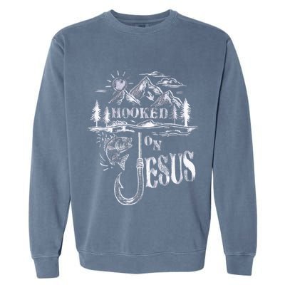 Hooked On Jesus Christ Faith Hope Love Religious Garment-Dyed Sweatshirt