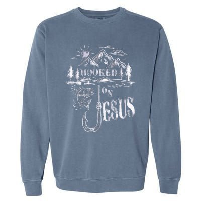 Hooked On Jesus Christ Faith Hope Love Religious Garment-Dyed Sweatshirt