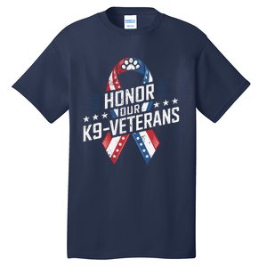 Honor Our K9 Veterans Usa Flag Ribbon Tribute Tall T-Shirt