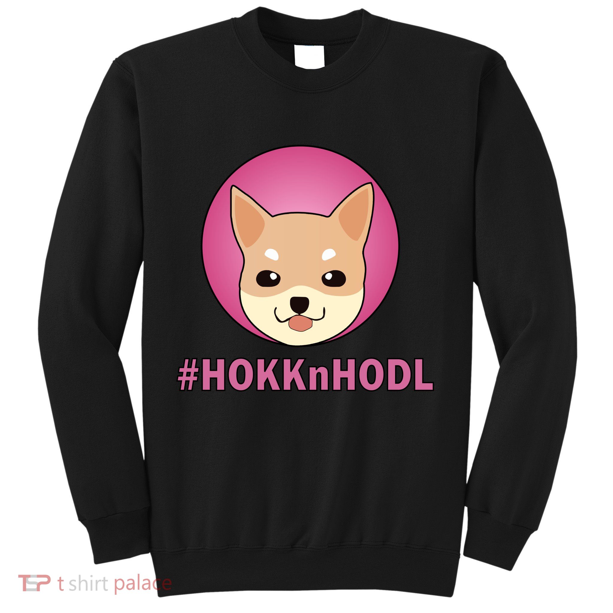 HokknHodl Hokk And Hold Crypto  Sweatshirt