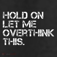 Hold On Let Me Overthink This 11oz C Handle Ceramic Mug