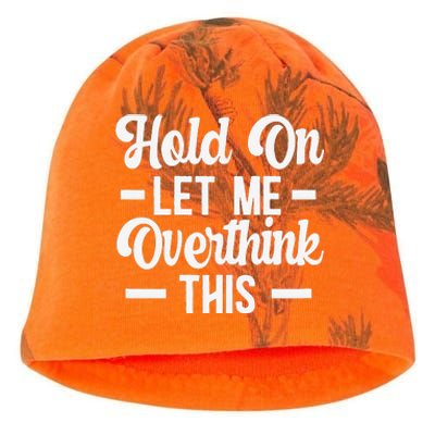 Hold On Let Me Overthink This Anxiety Queen Mother's day Kati - Camo Knit Beanie