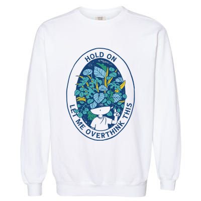 Hold On Let Me Overthink This Floral Garment-Dyed Sweatshirt