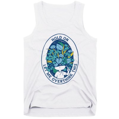 Hold On Let Me Overthink This Floral Tank Top