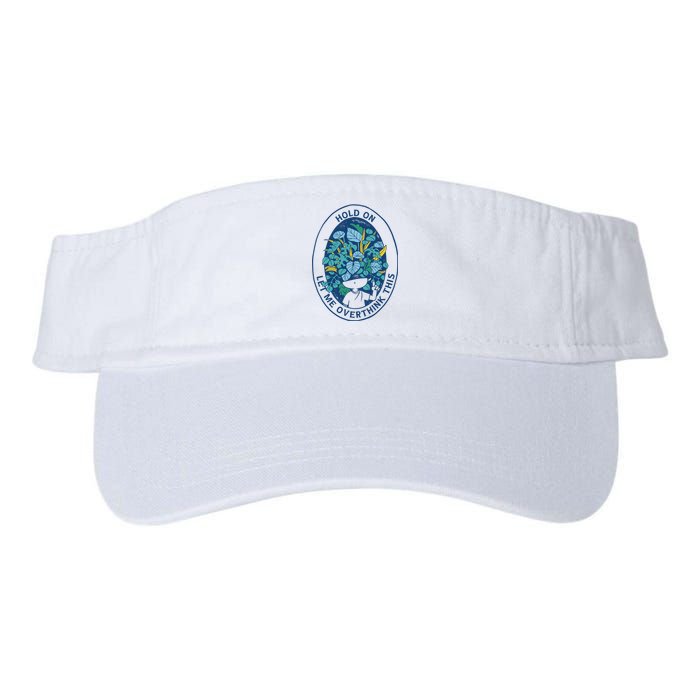 Hold On Let Me Overthink This Floral Valucap Bio-Washed Visor