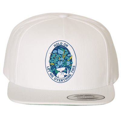 Hold On Let Me Overthink This Floral Wool Snapback Cap