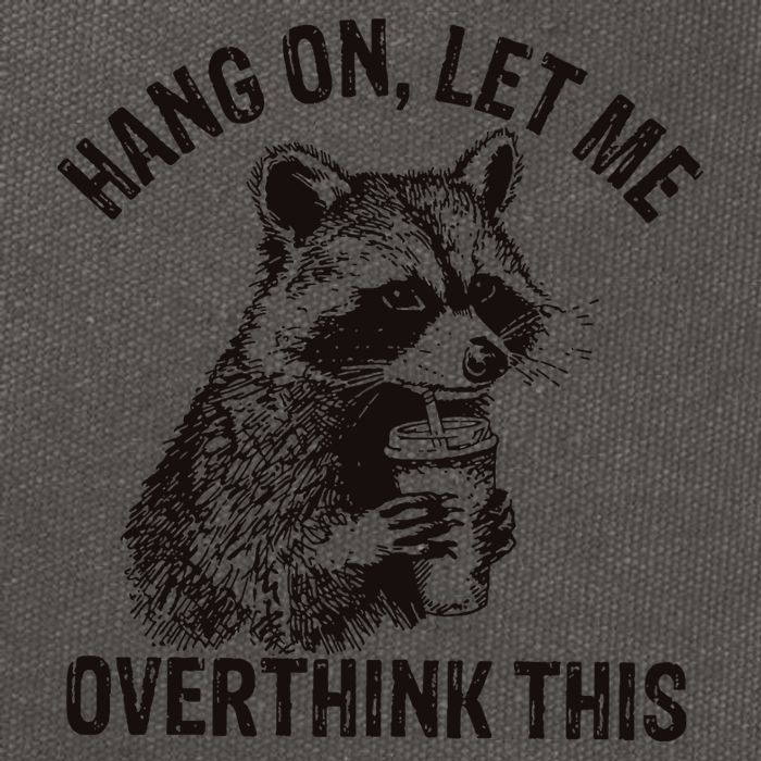 Hang On Let Me Overthink This Funny Racoon Cotton Canvas Backpack