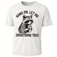 Hang On Let Me Overthink This Funny Racoon Cooling Performance Crew T-Shirt