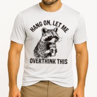 Hang On Let Me Overthink This Funny Racoon Cooling Performance Crew T-Shirt