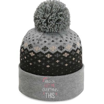 Hold On Let Me Overthink This Funny Presents Cute Gift The Baniff Cuffed Pom Beanie