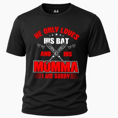 He Only Loves His Bat And His Momma I Am Sorry Funny Baseball Performance Shirt