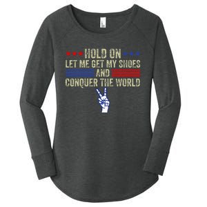 Hold On Let Me Get My Shoes And Conquer The World Running Women's Perfect Tri Tunic Long Sleeve Shirt