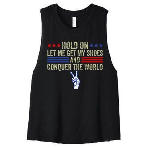 Hold On Let Me Get My Shoes And Conquer The World Running Women's Racerback Cropped Tank