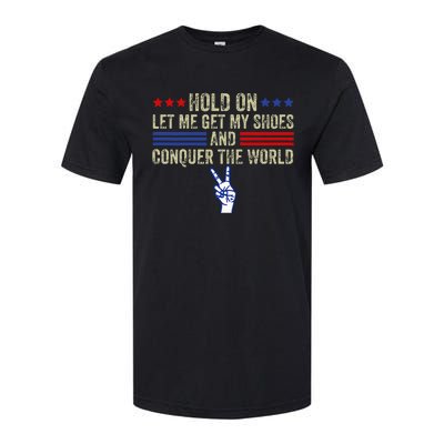 Hold On Let Me Get My Shoes And Conquer The World Running Softstyle CVC T-Shirt