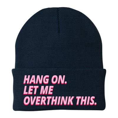 Hang On Let Me Overthink This Beanie