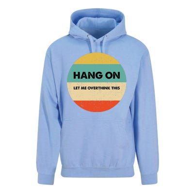 Hang On Let Me Overthink This Unisex Surf Hoodie