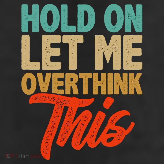 Hold On Let Me Overthink This 11oz C Handle Ceramic Mug