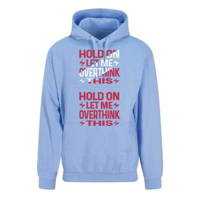 Hold On Let Me Overthink This Graphic Unisex Surf Hoodie