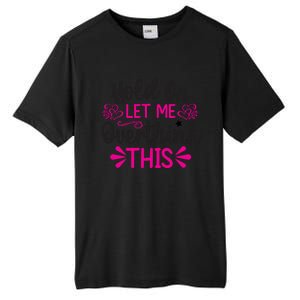 Hold On Let Me Overthink This Graphic Tall Fusion ChromaSoft Performance T-Shirt