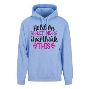 Hold On Let Me Overthink This Graphic Unisex Surf Hoodie