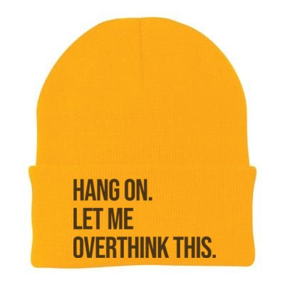 Hang On Let Me Overthink This Funny Knit Cap Winter Beanie