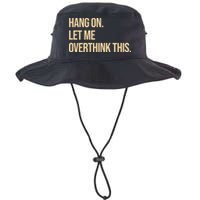 Hang On Let Me Overthink This Funny Bucket Hat