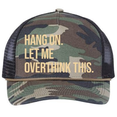 Hang On Let Me Overthink This Funny Retro Rope Trucker Hat Cap