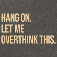Hang On Let Me Overthink This Funny Cotton Canvas Backpack