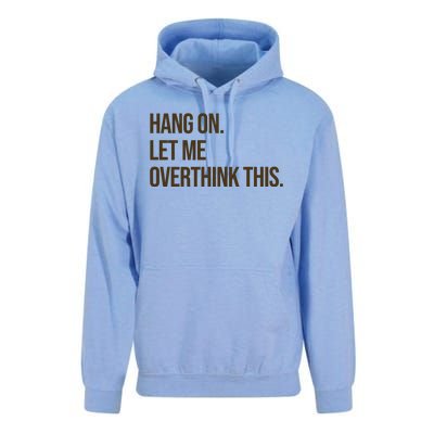 Hang On Let Me Overthink This Funny Unisex Surf Hoodie