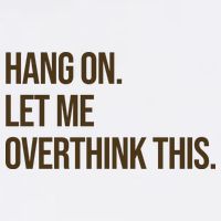 Hang On Let Me Overthink This Funny Garment-Dyed Sweatshirt