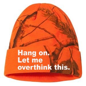 Hang On Let Me Overthink This Funny Kati Licensed 12" Camo Beanie