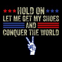 Hold On Let Me Get My Shoes And Conquer The World Running Legacy Cool Fit Booney Bucket Hat