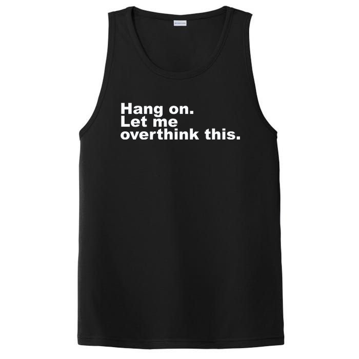 Hang On. Let Me Overthink This PosiCharge Competitor Tank