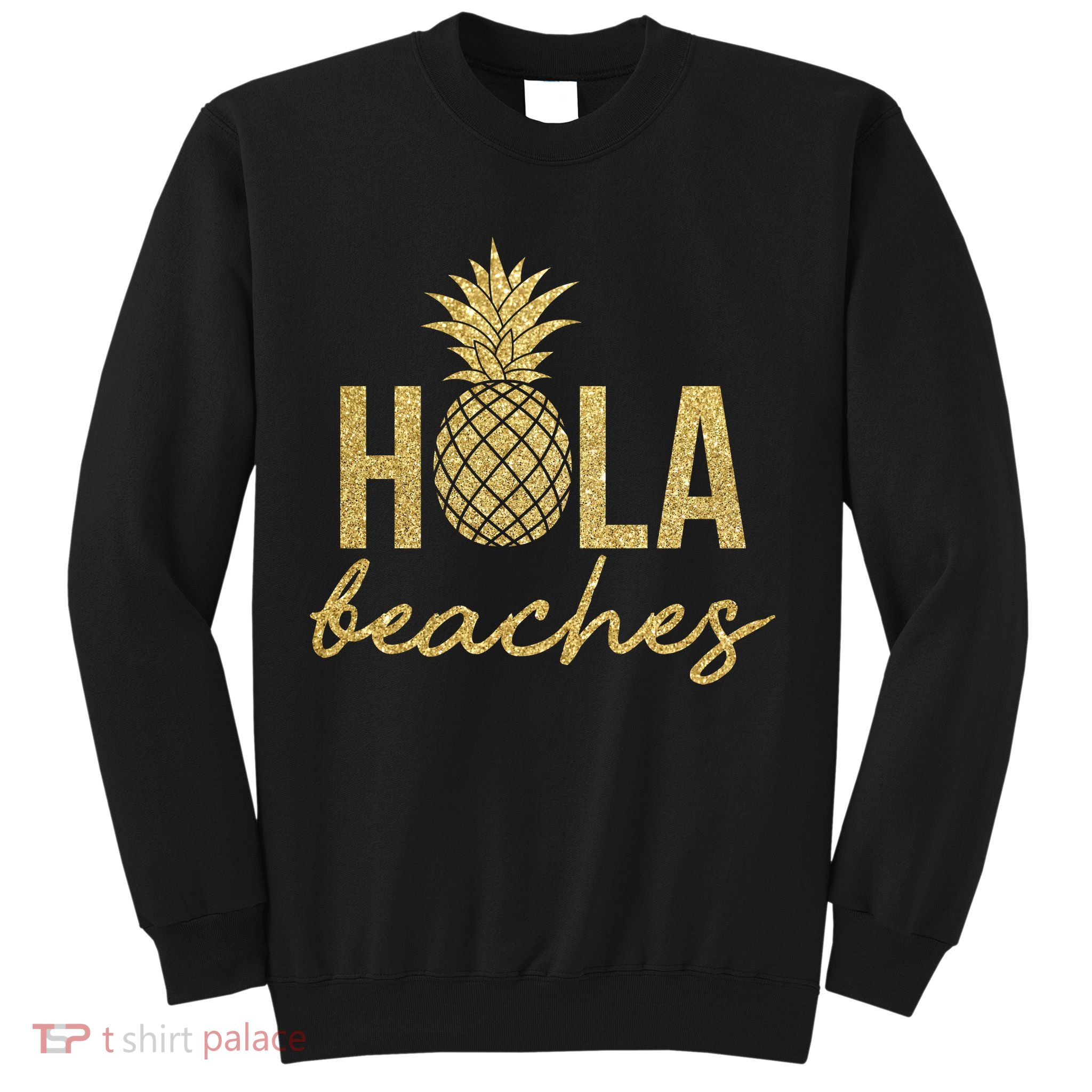 Hola Beaches Limited Edition Sweatshirt