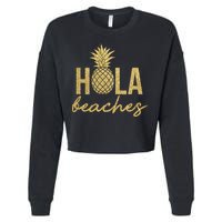 Hola Beaches Limited Edition Cropped Pullover Crew