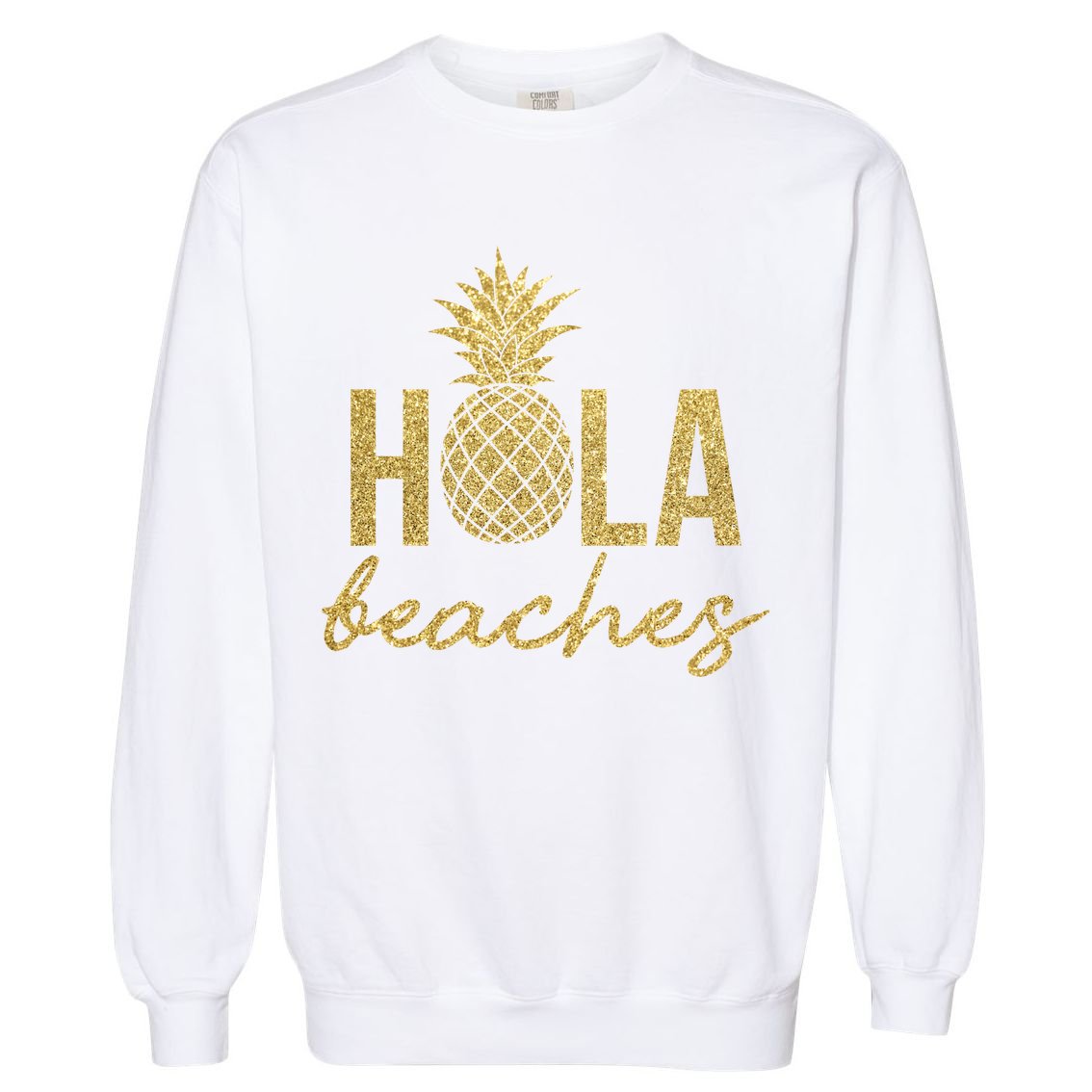 Hola Beaches Limited Edition Garment-Dyed Sweatshirt