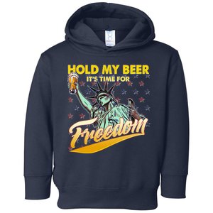 Hold My Beer It's Time For Freedom Statue Of Liberty Toddler Hoodie